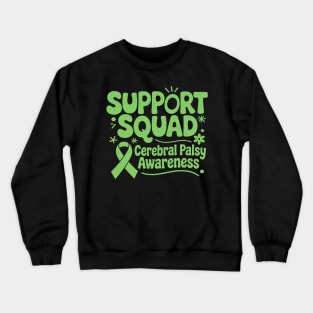 Support Squad Cerebral Palsy Awareness Green Ribbon Fighter Crewneck Sweatshirt
